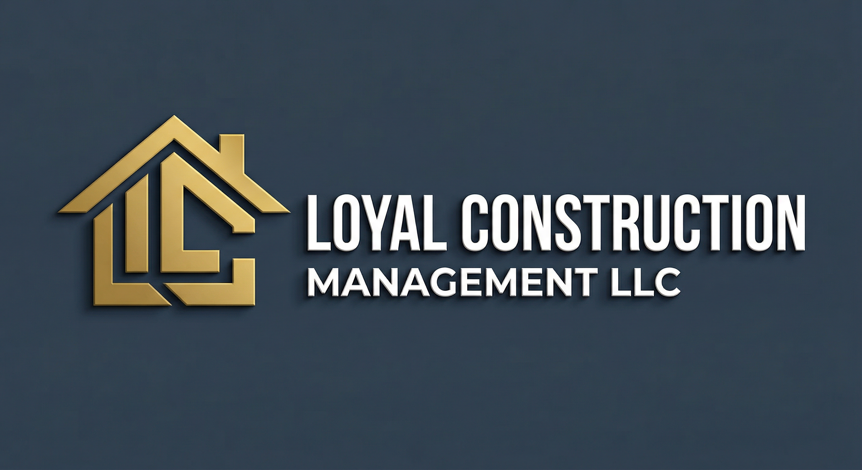 Loyal Construction Management LLC